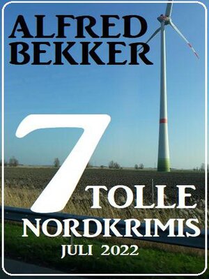 cover image of 7 tolle Nordkrimis Juli 2022